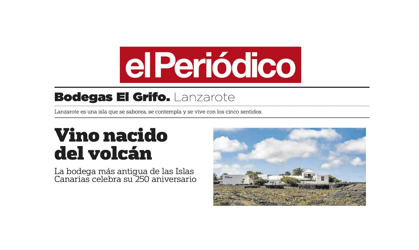 El Periódico de Cataluña escribe sobre nuestro 250 aniversario - Bodegas El Grifo Lanzarote 1775
