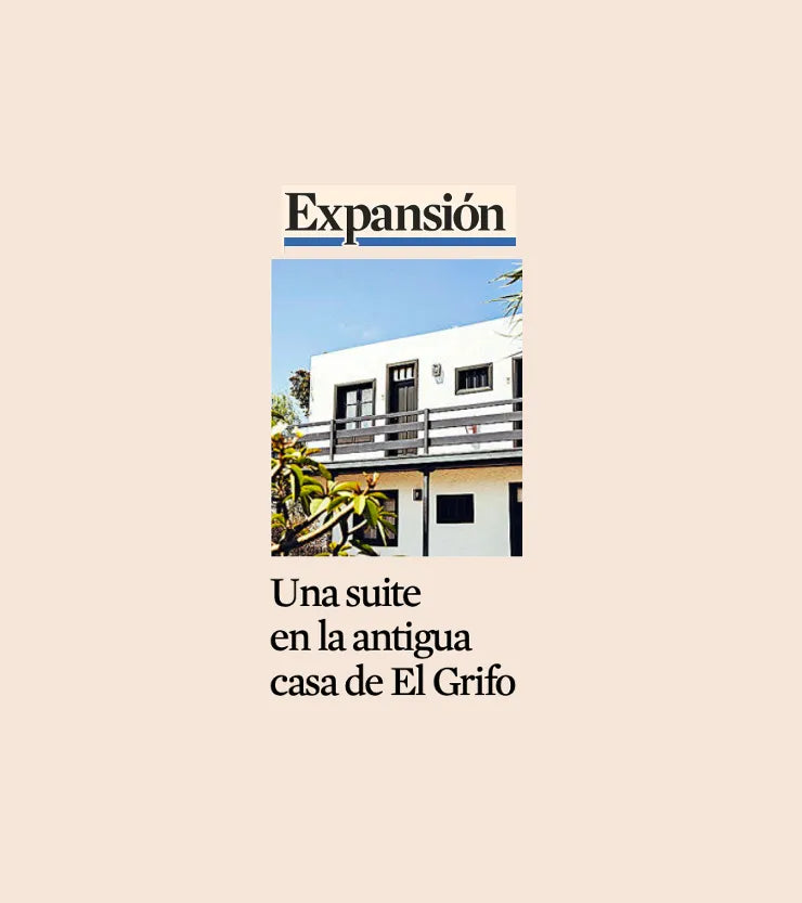EXPANSIÓN. UNA SUITE EN LA ANTIGUA CASA DE EL GRIFO